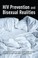 Cover of: Prevention Possibilities Bisexual Realities And Hiv Educaton In Montreal