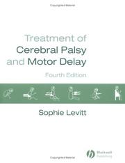 Cover of: Treatment of cerebral palsy and motor delay by Sophie Levitt