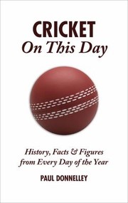 Cover of: Cricket On This Day History Facts Figures From Every Day Of The Year