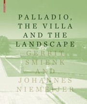 Palladio The Villa And The Landscape by Frits Van Dongen