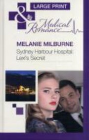 Cover of: Sydney Harbour Hospital:  Lexi's Secret by 