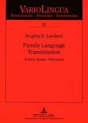 Cover of: Family Language Transmission Actors Issues Outcomes by Brigitte E. Lambert