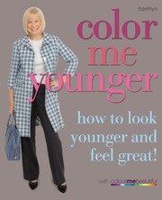 Cover of: Color Me Younger With Colour Me Beautiful