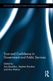 Cover of: Trust And Confidence In Government And Public Services by 