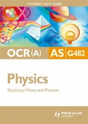 Cover of: OCRA AS Physics Student Unit Guide