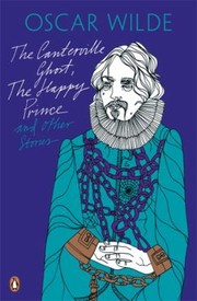 Cover of: The Canterville Ghost The Happy Prince And Other Stories