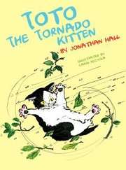 Toto The Tornado Kitten by Jonathan Hall