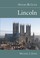 Cover of: Lincoln History And Guide