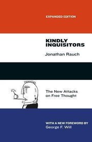 Cover of: Kindly Inquisitors The New Attacks On Free Thought by 