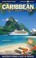 Cover of: Caribbean By Cruise Ship The Complete Guide To Cruising The Caribbean