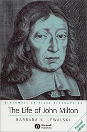 Cover of: The Life of John Milton: A Critical Biography (Blackwell Critical Biographies)