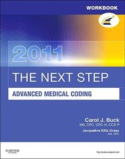 Cover of: Workbook 2011 The Next Step Advanced Medical Coding by Carol J. Buck