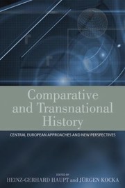 Cover of: Comparative And Transnational History Central European Approaches And New Perspectives