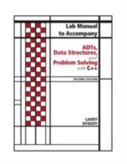 Cover of: Lab Manual To Accompany Adts Data Structures And Problem Solving With C