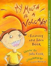 Cover of: My Mouth Is A Volcano Activity And Idea Book