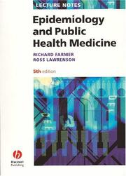 Cover of: Epidemiology and Public Health Medicine (Lecture Notes) by Richard Farmer, Ross Lawrenson