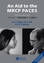 Cover of: An Aid to the Mrcp Paces Stations 1, 3 And 5 by R. E. J. Ryder, Afzal Mir, Anne Freeman, R. E. J. Ryder, Afzal Mir, Anne Freeman