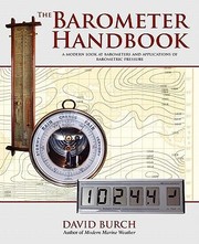 Cover of: The Barometer Handbook: A Modern Look At Barometers And Applications Of Barometric Pressure
