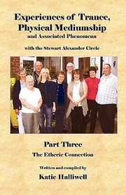 Cover of: Experiences Of Trance Physical Mediumship And Associated Phenomena