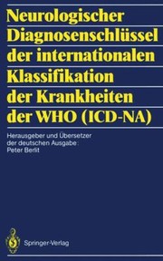 Cover of: Neurologischer Diagnosenschlssel Der Internationalen Klassifikation Der Krankheiten Der Who Icdna
