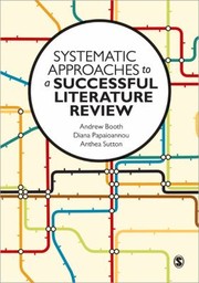 Systematic Approaches To A Successful Literature Review by Andrew Booth