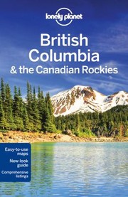 Cover of: British Columbia The Canadian Rockies by 