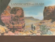 Cover of: Landscapes On Glass Lantern Slides For The Rainbow Bridgemonument Valley Expedition