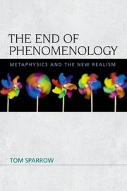 Cover of: The End of Phenomenology
            
                Speculative Realism