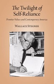 Cover of: The Twilight Of Selfreliance Frontier Values And Contemporary America