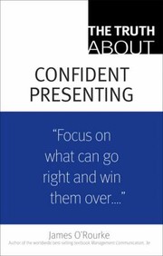 Cover of: The Truth about Confident Presenting Paperback