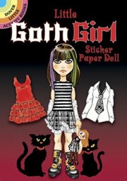 Cover of: Little Goth Girl Sticker Paper Doll by 