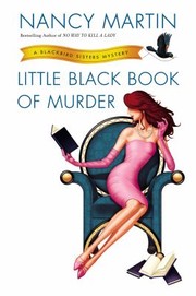 Cover of: Little Black Book Of Murder A Blackbird Sisters Mystery by 