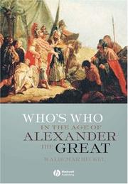 Cover of: Who's who in the age of Alexander the Great by Waldemar Heckel