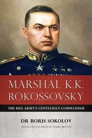 Cover of: Marshal Kk Rokossovsky The Red Armys Gentleman Commander by 
