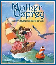 Cover of: Mother Osprey Nursery Rhymes For Buoys And Gulls