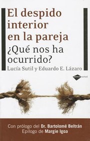 Cover of: El Despido Interior De La Pareja Qu Nos Ha Ocurrido by Lucia Sutil