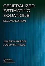 Generalized Estimating Equations by James W. Hardin