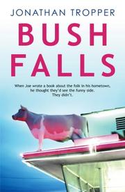 Cover of: Bush Falls by Jonathan Tropper