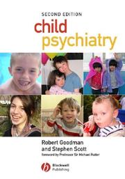 Cover of: Child Psychiatry by Robert Goodman, Stephen Scott