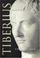 Cover of: Tiberius (Blackwell Ancient Lives)