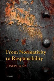 Cover of: From Normativity To Responsibility