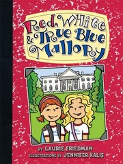 Cover of: Red White True Blue Mallory by 