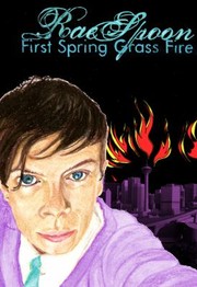 Cover of: First Spring Grass Fire