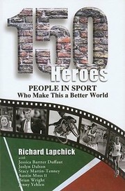 Cover of: 150 Heroes People In Sport Who Make This A Better World