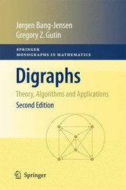 Cover of: Digraphs Theory Algorithms And Applications