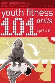 Cover of: 101 Youth Fitness Drills