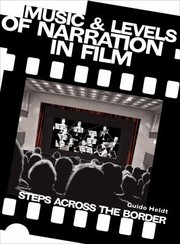 Cover of: Music And Levels Of Narration In Film Steps Across The Border
