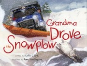 Cover of: Grandma Drove The Snowplow