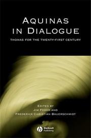 Cover of: Aquinas in dialogue: Thomas for the twenty-first century
