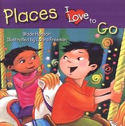 Cover of: Places I Love To Go by 